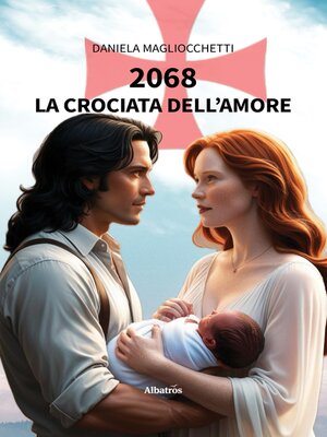 cover image of 2068, La Crociata dell'Amore